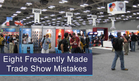 Webinar: Eight Frequently Made Trade Show Mistakes that Hurt ROI